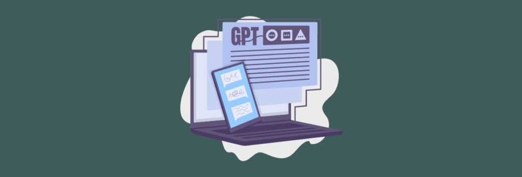 How Do You Create a GPT? (And Why You Should Do It)